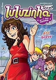Luluzinha Teen e sua turma