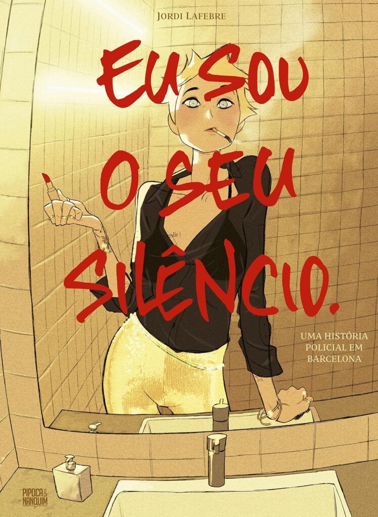 Eu Sou o Seu Silêncio. (Graphic novel - Volume único)
Pipoca e Nanquim