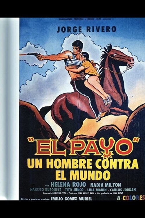 El payo – un hombre contra el mundo!