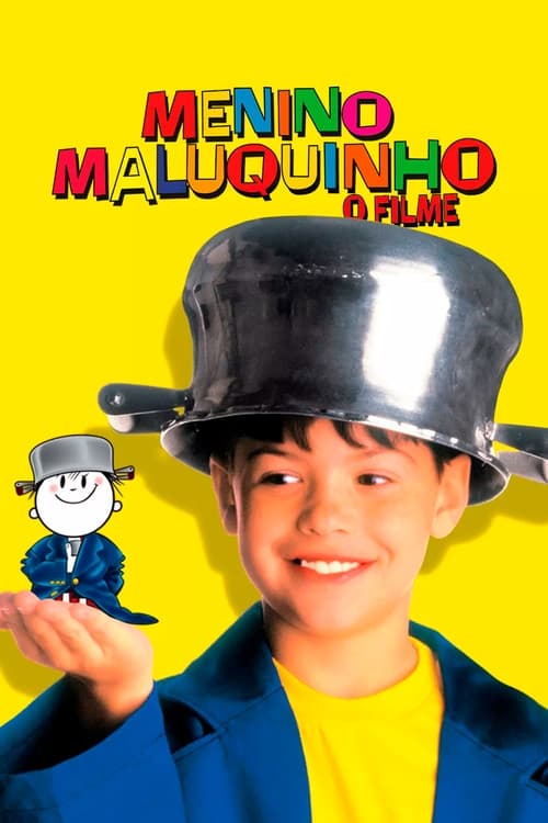 Menino Maluquinho – O Filme
