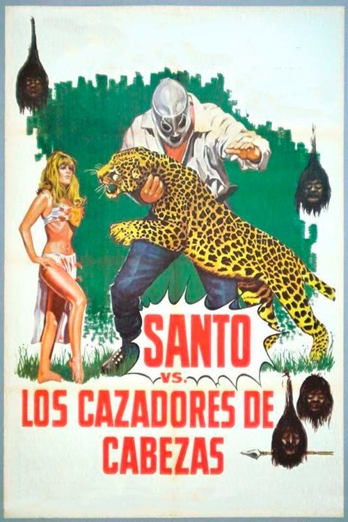 Santo vs. los cazadores de cabezas