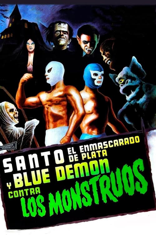Santo y Blue Demon contra los monstruos