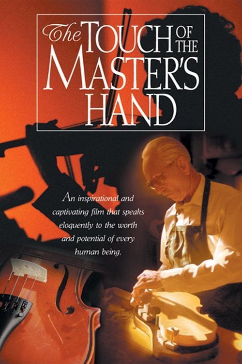 The Touch of the Master’s Hand