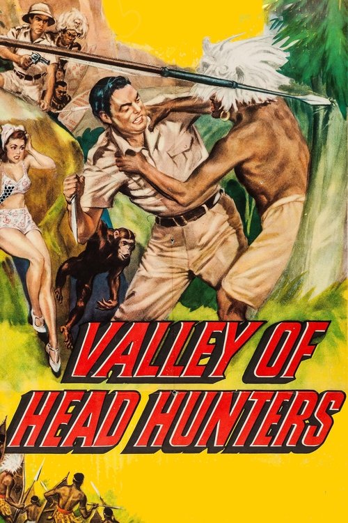 Valley of the Head Hunters